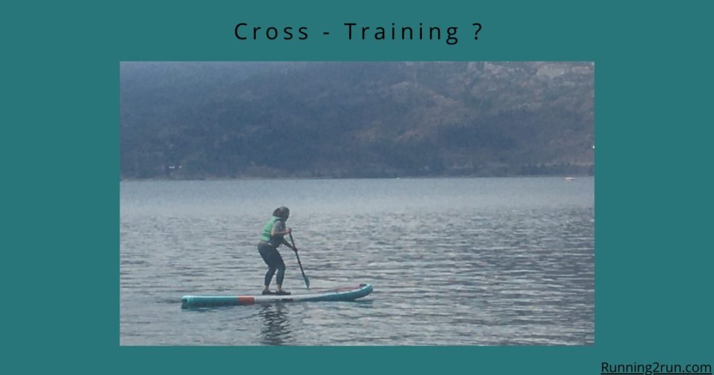 Paddle boarding Cross training