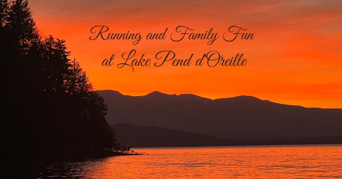 Running And Family Fun At Lake Pend DOreille 7